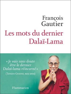 cover image of Les mots du dernier Dalaï-lama